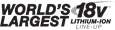 World's Largest 18V Lithium-Ion Line-up Logo (Gray Scale on White)